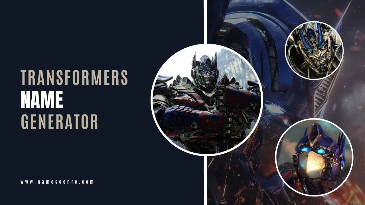 Transformers Name Generator